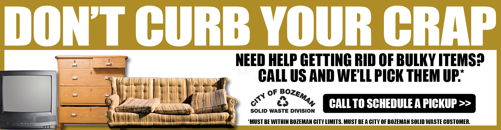 Don't Curb Your Crap, call to schedule a pickup